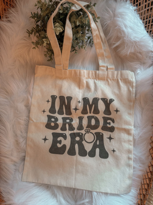 Canvas Tote Bag - In my bride era