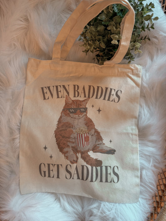 Canvas Tote Bag - Even baddies get saddies